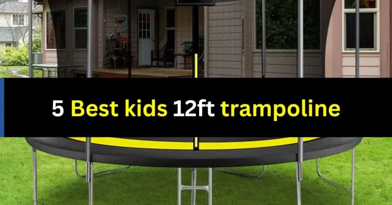 5 Best Kids 12 Ft Trampoline   